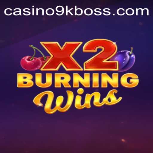 Exploring the Excitement of BurningWinsX2: The Latest Sensation in the Gaming World