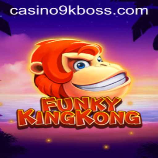 FunkyKingKong: A New Era of Gaming Awaits with 9KBOSS Challenge