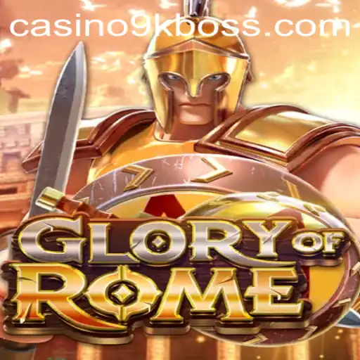 Discover the Strategic Depths of GloryofRome: An Epic Gaming Experience with 9KBOSS